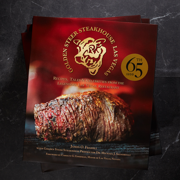 Golden Steer Steakhouse 65th Anniversary Edition Cookbook